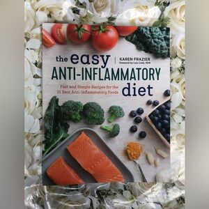 the  easy Anti -Inflammatory diet Karen Frazier Foreword by Lulu Cook ,RDN Book